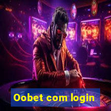 Oobet com login